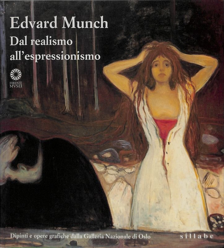 Edvard Munch. Dal realismo all'espressionismo. Dipinti e opere grafiche dalla …