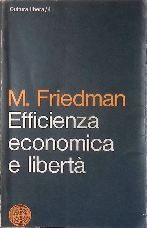 Efficienza economica e libertà