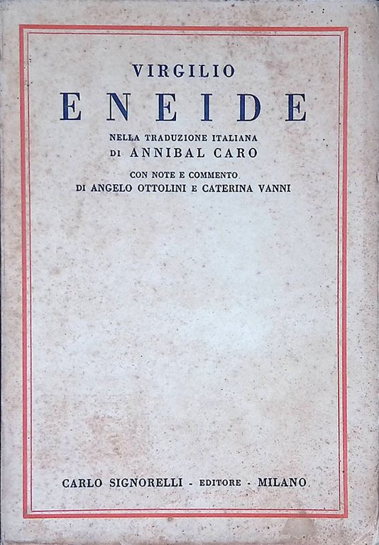 Eneide. nella traduzione italiana di Annibal Caro