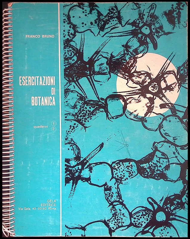 Esercitazioni di botanica. Quaderni 1-2