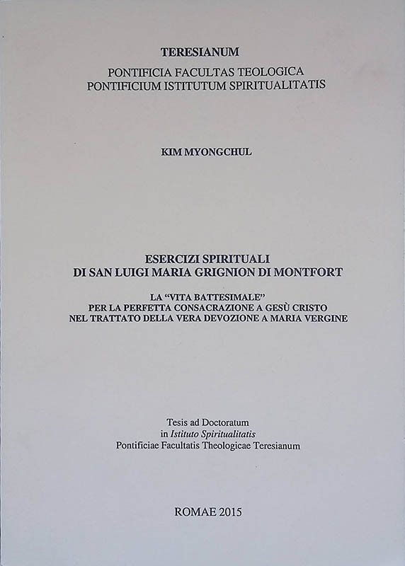 Esercizi spirituali di San Luigi Maria Grignion di Montfort. La …