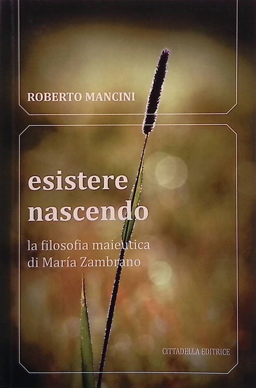 Esistere nascendo. La filosofia maieutica di María Zambrano | Immagine principale