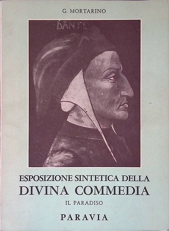 Esposizione sintetica della Divina Commedia. Il Paradiso