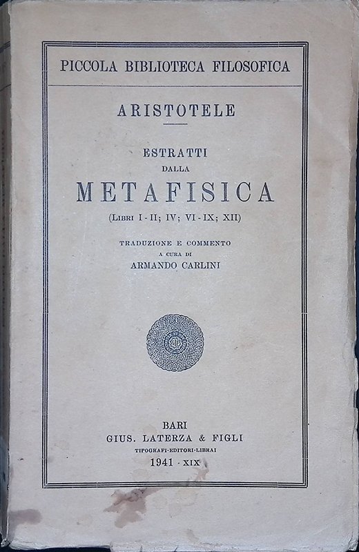 Estratti dalla Metafisica. Libri I-II, IV, VI-IX, XII