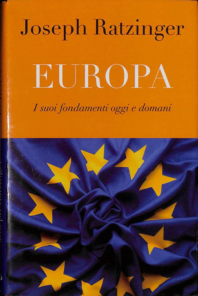Europa. I suoi fondamenti oggi e domani | Immagine principale