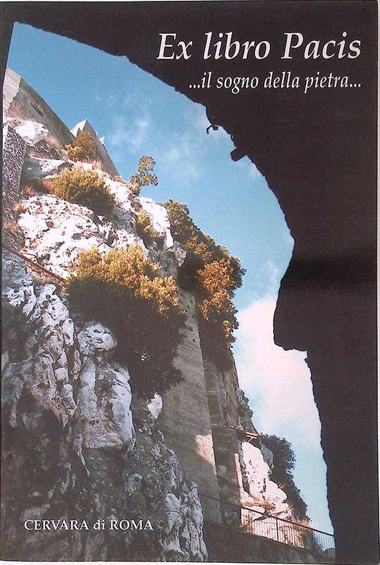 Ex libro Pacis ...il sogno della pietra...