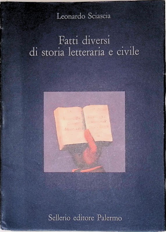 Fatti diversi di storia letteraria e civile