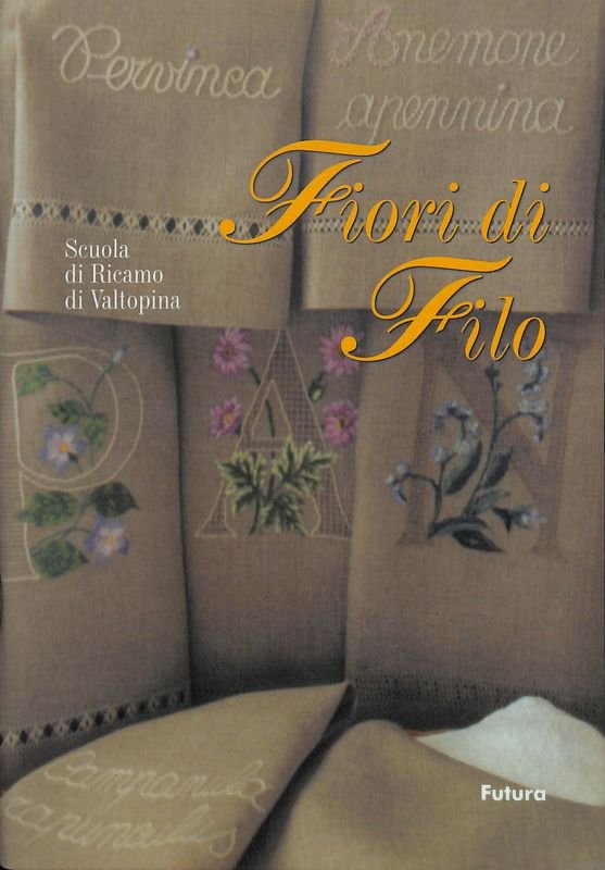 Fiori di Filo. Scuola di Ricamo di Valtopina