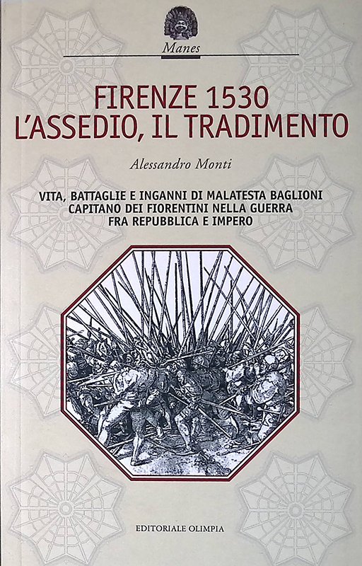 Firenze 1530. L'assedio, il tradimento