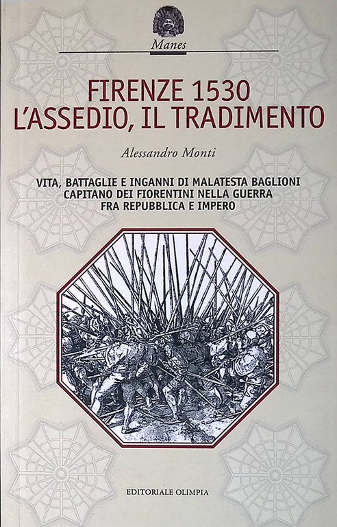 Firenze 1530. L'assedio, il tradimento