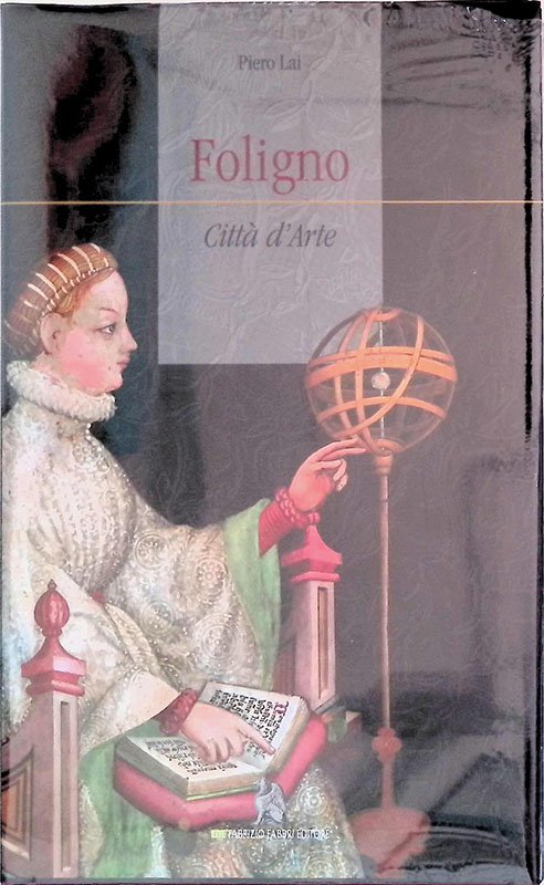 Foligno. Città d'Arte
