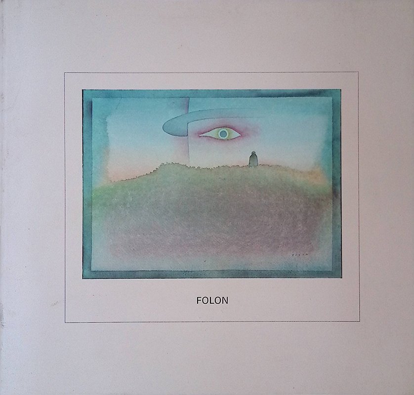 Folon 24 giugno - 10 luglio 1977