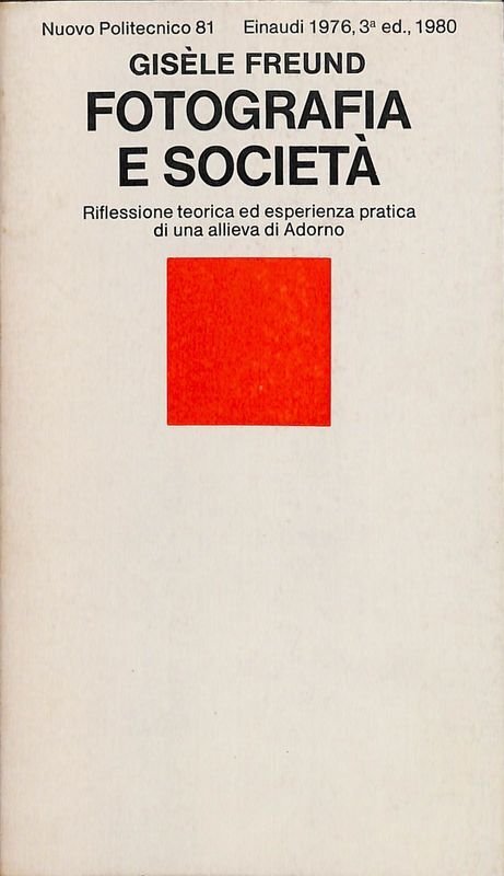 Fotografia e società. Riflessione teorica ed esperienza pratica di una …