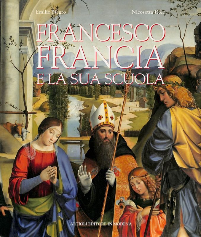 Francesco Francia e la sua scuola