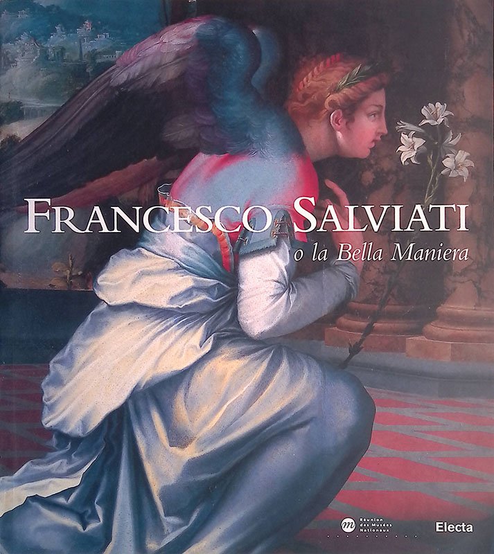 Francesco Salviati o la Bella Maniera