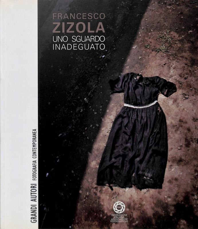 Francesco ZIzola. Uno sguardo inadeguato. Ediz. illustrata | Immagine principale