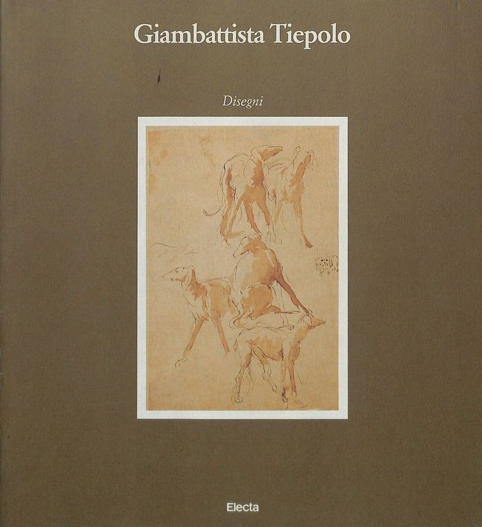 Giambattista Tiepolo. Disegni dai Civici Musei di Storia e Arte di Trieste