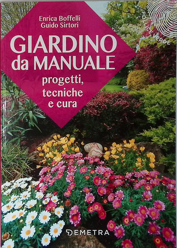 Giardino da manuale. Progetti, tecniche e cure | Immagine principale