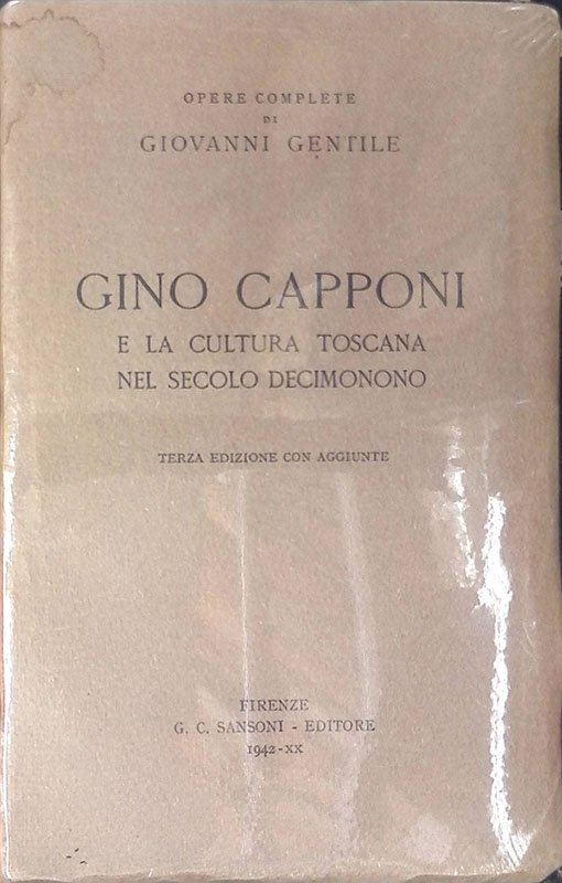 Gino Capponi e la cultura toscana nel secolo decimonono