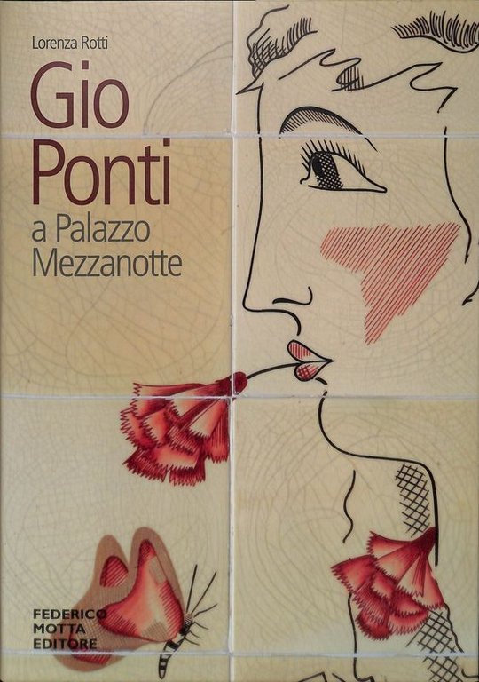 Gio Ponti a Palazzo Mezzanotte