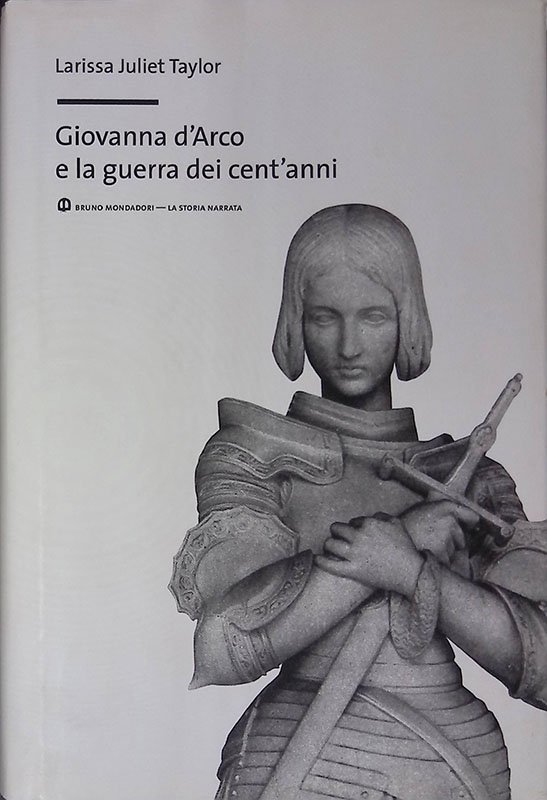Giovanna d'Arco e la guerra dei cent'anni