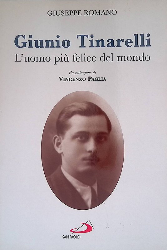 Giunio Tinarelli. L'uomo più felice del mondo