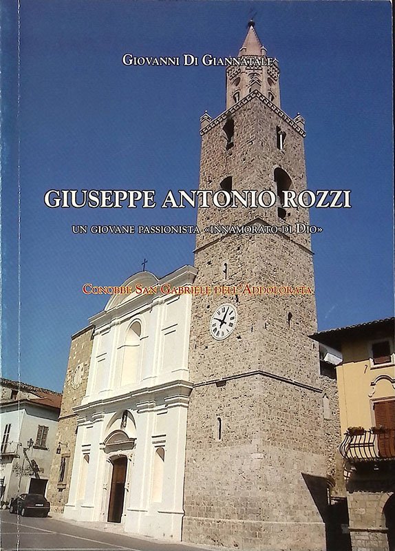 Giuseppe Antonio Rozzi. Un giovane passionista inamorato di Dio. Conobbe … | Immagine principale