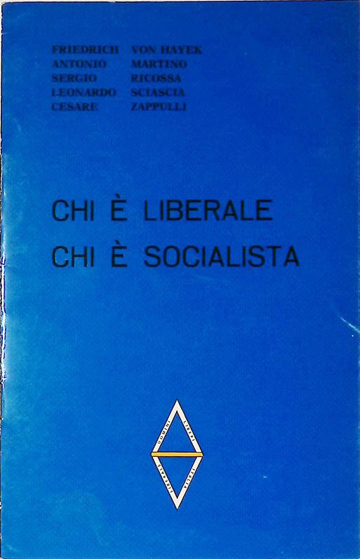 Gli Opuscoli Blu. Chi è liberale, chi è socialista