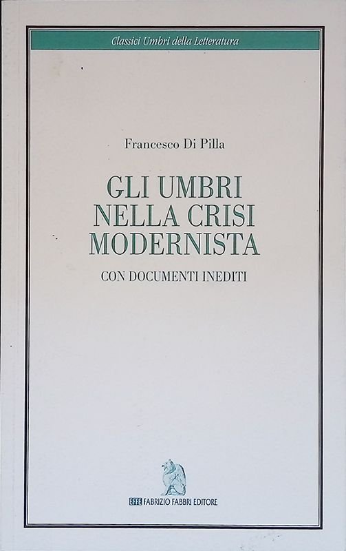 Gli umbri nella crisi modernista. Con documenti inediti | Immagine principale