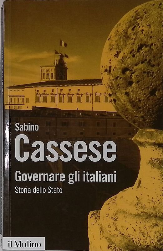 Governare gli italiani. Storia dello Stato