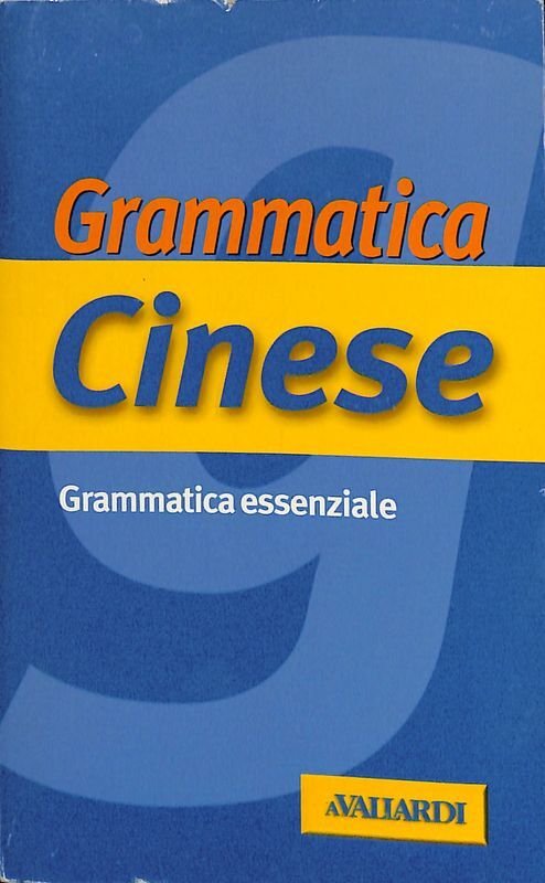 Grammatica cinese. Grammatica essenziale