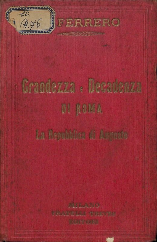Grandezza e decadenza di Roma. Vol. IV. La repubblica di …