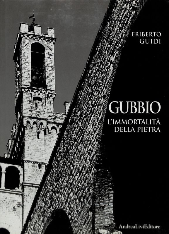 Gubbio l'immortalità della pietra