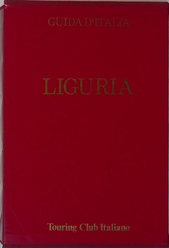 Guida d'Italia. Liguria