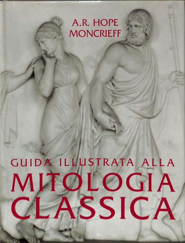 Guida illustrata alla mitologia classica