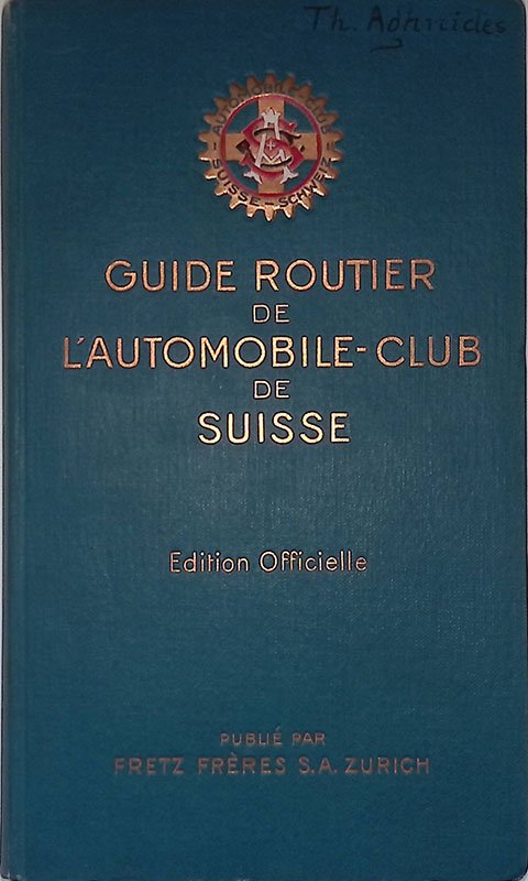 Guide routier de l'Automobile-Club de Suisse. Edition Officielle | Immagine principale