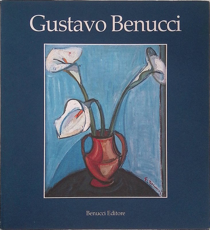 Gustavo Benucci 1927-1991 | Immagine principale