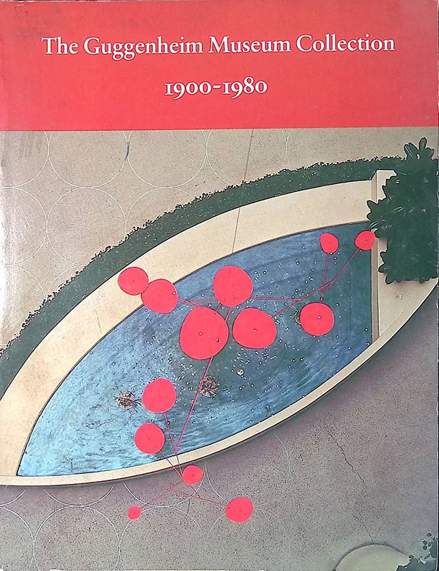 Handbook. The Guggenheim Museum Collection 1900-1980