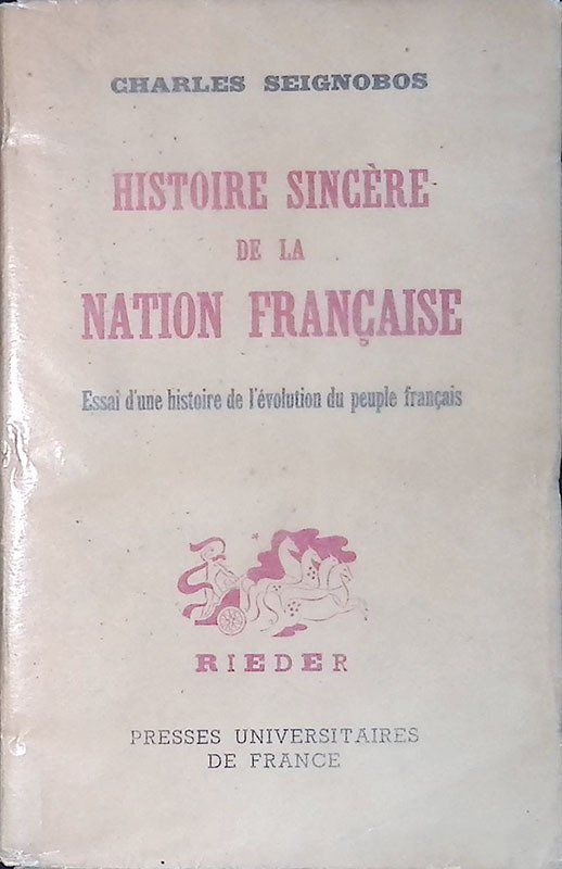 Histoire sincere de la nation francaise. Essai d'une histoire de …