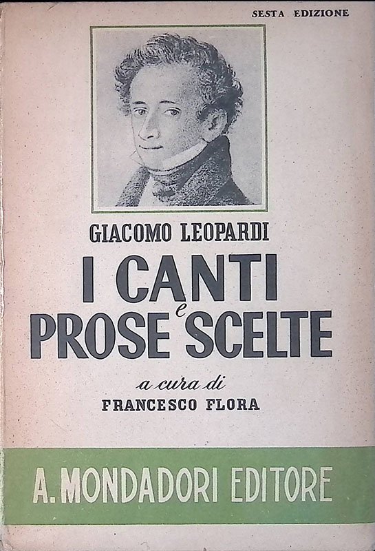 I Canti e Prose Scelte. Con una scelta da le …