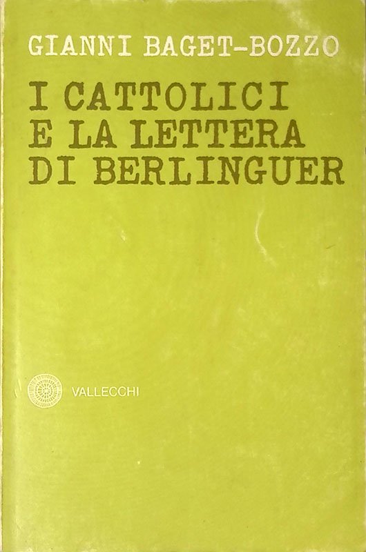 I cattolici e la lettera di Berlinguer