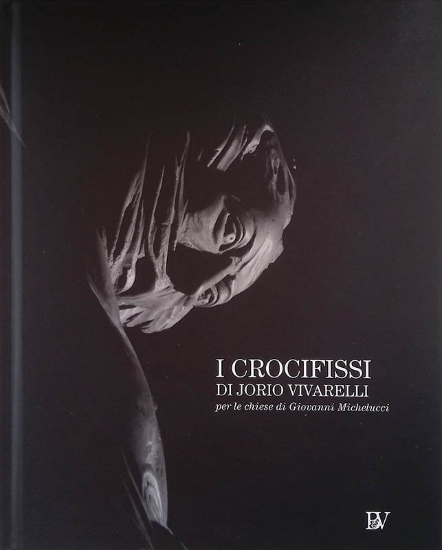 I Crocifissi di Jorio Vivarelli. Per le chiese di Giovanni … | Immagine principale