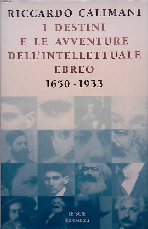 I destini e le avventure dell'intellettuale ebreo 1650-1933