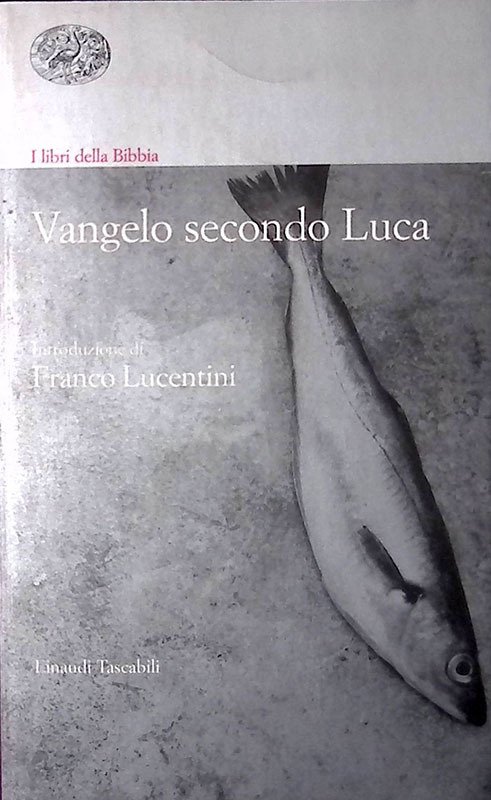 I libri delle Bibbia. Vangelo secondo Luca