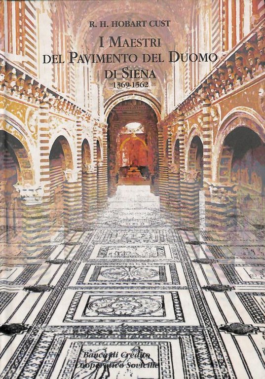 I maestri del pavimento del Duomo di Siena 1369-1562