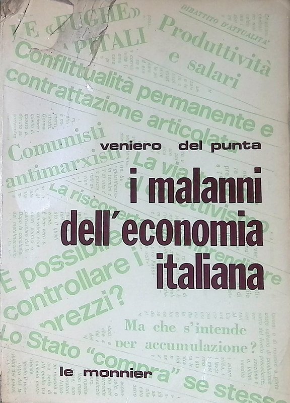 I malanni dell'economia italiana. La crisi economica era prevedibile | Immagine principale