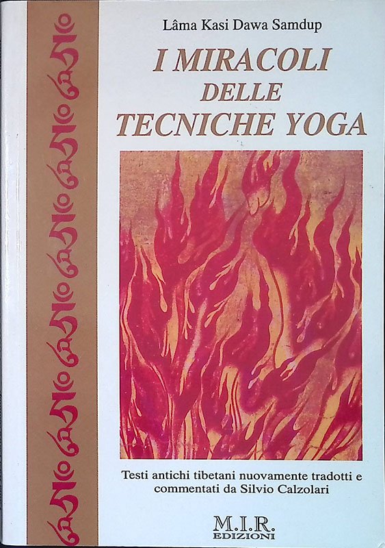 I miracoli delle tecniche yoga