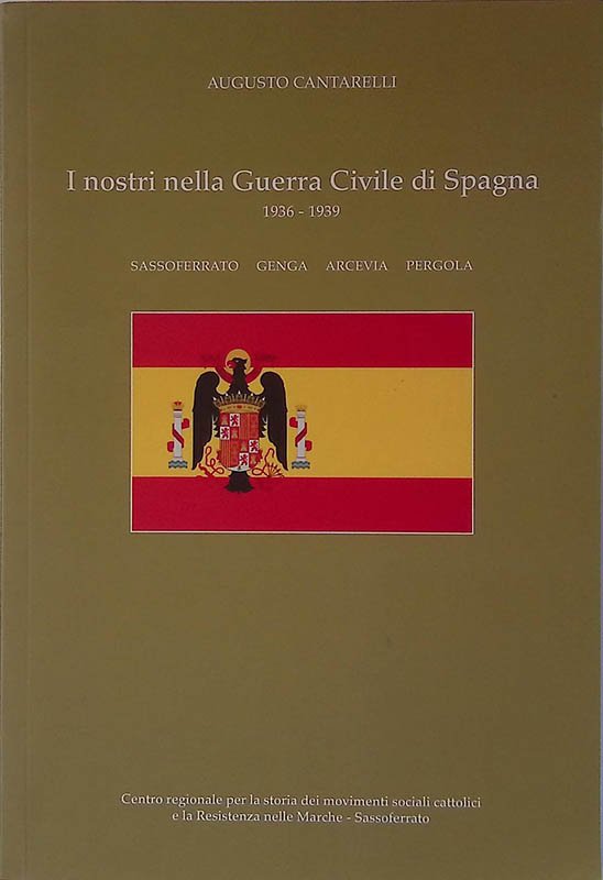 I nostri nella Guerra Civile di Spagna 1936-1939 | Immagine principale