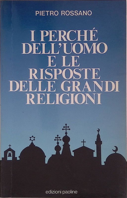 I perché dell'uomo e le risposte delle grandi religioni | Immagine principale