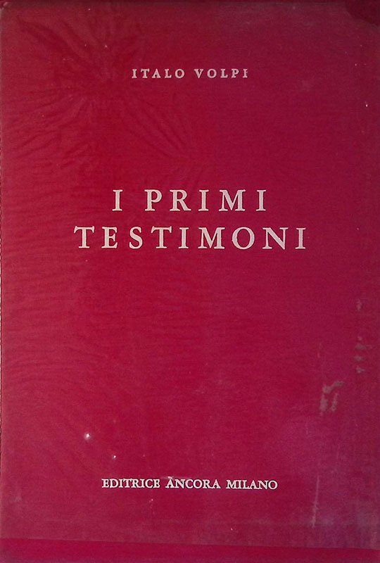 I primi testimoni